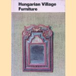 Hungarian Village Furniture
Klara K.-Csillery
€ 15,00 Hungarian Village Furniture
Klara K.-Csillery
€ 15,00