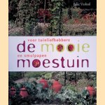 De mooie moestuin: voor tuinliefhebbers en smulpapen *GESIGNEERD*
Julia Voskuil
€ 10,00 De mooie moestuin: voor tuinliefhebbers en smulpapen *GESIGNEERD*
Julia Voskuil
€ 10,00