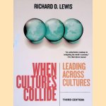 When Cultures Collide Leading Across Cultures
Richard D. Lewis
€ 10,00 When Cultures Collide Leading Across Cultures
Richard D. Lewis
€ 10,00