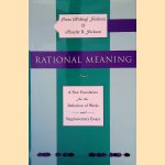 Rational Meaning: A New Foundation for the Definition of Words and Supplementary Essays
Laura Jackson e.a.
€ 70,00 Rational Meaning: A New Foundation for the Definition of Words and Supplementary Essays
Laura Jackson e.a.
€ 70,00