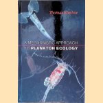 A Mechanistic Approach to Plankton Ecology
Thomas Kiorboe
€ 30,00 A Mechanistic Approach to Plankton Ecology
Thomas Kiorboe
€ 30,00