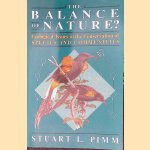 The Balance of Nature? Ecological Issues in the Conservation of Species and Communities
Stuart L. Pimm
€ 15,00 The Balance of Nature? Ecological Issues in the Conservation of Species and Communities
Stuart L. Pimm
€ 15,00