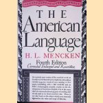 The American Language: An Inquiry Into the Development of English in the United States
Henry Louis Mencken
€ 15,00 The American Language: An Inquiry Into the Development of English in the United States
Henry Louis Mencken
€ 15,00