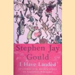 I Have Landed: The End of a Beginning in Natural History
Stephen Jay Gould
€ 8,00 I Have Landed: The End of a Beginning in Natural History
Stephen Jay Gould
€ 8,00