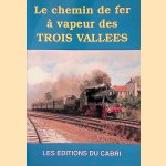 Le Chemin de Fer à Vapeur des Trois Vallées: Mariembourg-Treignes, Mariembourg-Chimay-Anor, Dinant-Givet
Olivier Geerinck
€ 15,00 Le Chemin de Fer à Vapeur des Trois Vallées: Mariembourg-Treignes, Mariembourg-Chimay-Anor, Dinant-Givet
Olivier Geerinck
€ 15,00