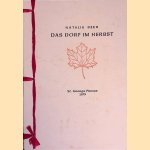 Das Dorf im Herbst: 12 Gedichte: Mit Linolschnitten von Otto Premstaller
Natalie Beer e.a.
€ 20,00 Das Dorf im Herbst: 12 Gedichte: Mit Linolschnitten von Otto Premstaller
Natalie Beer e.a.
€ 20,00