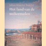 Het land van de suikermolen: Brazilië verbeeld door de geleerden en kunstenaars van Johan Maurits
Ernst van den Boogaart
€ 10,00 Het land van de suikermolen: Brazilië verbeeld door de geleerden en kunstenaars van Johan Maurits
Ernst van den Boogaart
€ 10,00
