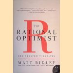 The Rational Optimist: How Prosperity Evolves
Matt Ridley
€ 8,00 The Rational Optimist: How Prosperity Evolves
Matt Ridley
€ 8,00