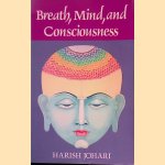Breath, Mind, and Consciousness
Harish Johari
€ 10,00 Breath, Mind, and Consciousness
Harish Johari
€ 10,00