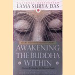 Awakening the Buddha Within: Eight Steps to Enlightenment
Lama Surya Das
€ 7,00 Awakening the Buddha Within: Eight Steps to Enlightenment
Lama Surya Das
€ 7,00