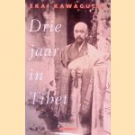 Drie jaar in Tibet
Ekai Kawaguchi
€ 15,00 Drie jaar in Tibet
Ekai Kawaguchi
€ 15,00