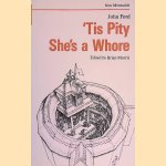 'Tis Pity She's a Whore
John Ford
€ 8,00 'Tis Pity She's a Whore
John Ford
€ 8,00