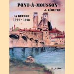 Pont-à-Mousson: la guerre 1914-1918 *SIGNED*
J. Léoutre e.a.
€ 30,00 Pont-à-Mousson: la guerre 1914-1918 *SIGNED*
J. Léoutre e.a.
€ 30,00