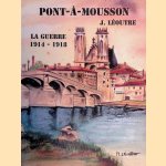Pont-à-Mousson: la guerre 1914-1918 *SIGNED*
J. Léoutre e.a.
€ 30,00 Pont-à-Mousson: la guerre 1914-1918 *SIGNED*
J. Léoutre e.a.
€ 30,00