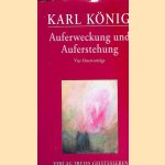 Auferweckung und Auferstehung: Vier Vorträge gehalten zu Ostern 1965 in Föhrenbühl.
Karl König
€ 8,00 Auferweckung und Auferstehung: Vier Vorträge gehalten zu Ostern 1965 in Föhrenbühl.
Karl König
€ 8,00