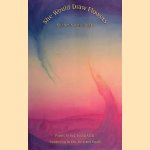 She Would Draw Flowers: A Book of Poems
Kirsten Savitri Bergh
€ 6,00 She Would Draw Flowers: A Book of Poems
Kirsten Savitri Bergh
€ 6,00