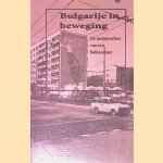 Bulgarije in beweging: de metamorfose van een Balkanstaat
Jacques Neeven
€ 6,00 Bulgarije in beweging: de metamorfose van een Balkanstaat
Jacques Neeven
€ 6,00