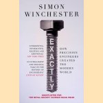 Exactly: How Precision Engineers Created the Modern World
Simon Winchester
€ 9,00 Exactly: How Precision Engineers Created the Modern World
Simon Winchester
€ 9,00
