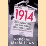 1914
Margaret MacMillan
€ 25,00 1914
Margaret MacMillan
€ 25,00