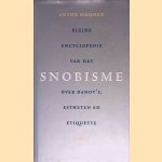 Kleine encyclopedie van het snobisme over dandy's, estheten en etiquette
Anton Moonen
€ 8,00 Kleine encyclopedie van het snobisme over dandy's, estheten en etiquette
Anton Moonen
€ 8,00
