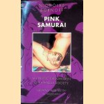 Pink Samurai: The Pursuit and Politics of Sex in Japan
Nicholas Bornoff
€ 10,00 Pink Samurai: The Pursuit and Politics of Sex in Japan
Nicholas Bornoff
€ 10,00
