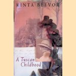 A Tuscan Childhood
Kinta Beevor
€ 15,00 A Tuscan Childhood
Kinta Beevor
€ 15,00