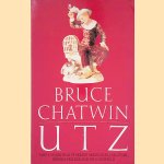 Utz
Bruce Chatwin
€ 8,00 Utz
Bruce Chatwin
€ 8,00