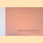Otto B. de Kat: dessins fin d'été *SIGNED*
Otto B. de Kat
€ 65,00 Otto B. de Kat: dessins fin d'été *SIGNED*
Otto B. de Kat
€ 65,00