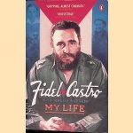 My Life
Fidel Castro e.a.
€ 8,00 My Life
Fidel Castro e.a.
€ 8,00