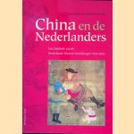 China en de Nederlanders: Geschiedenis van de Nederlands-Chinese Betrekkingen 1600-2007
Leonard Blussé e.a.
€ 10,00 China en de Nederlanders: Geschiedenis van de Nederlands-Chinese Betrekkingen 1600-2007
Leonard Blussé e.a.
€ 10,00