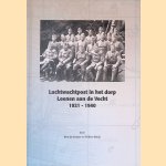Luchtwachtpost in het dorp Loenen aan de Vecht 1921-1940
Cornelis Jacobus Kruijter e.a.
€ 12,50 Luchtwachtpost in het dorp Loenen aan de Vecht 1921-1940
Cornelis Jacobus Kruijter e.a.
€ 12,50