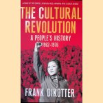 The Cultural Revolution: A People's History, 1962-1976
Frank Dikötter
€ 10,00 The Cultural Revolution: A People's History, 1962-1976
Frank Dikötter
€ 10,00