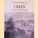 Oman: vingt-cinq siècles de récits de voyage = twenty-five centuries of the travel writing
Xavier Beguin Billecocq
€ 25,00 Oman: vingt-cinq siècles de récits de voyage = twenty-five centuries of the travel writing
Xavier Beguin Billecocq
€ 25,00