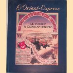 Le voyage à Constantinople: L'Orient-Express
Sophie Basch
€ 25,00 Le voyage à Constantinople: L'Orient-Express
Sophie Basch
€ 25,00