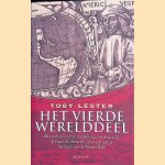 Het vierde werelddeel: Het verhaal over de ontdekking van de wereld, de kaart die Amerika zijn naam gaf en het begin van de Nieuwe Tijd
Toby Lester
€ 9,00 Het vierde werelddeel: Het verhaal over de ontdekking van de wereld, de kaart die Amerika zijn naam gaf en het begin van de Nieuwe Tijd
Toby Lester
€ 9,00