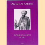 Voyage au Maroc en 1803
Ali Bey Al Abbassi
€ 9,00 Voyage au Maroc en 1803
Ali Bey Al Abbassi
€ 9,00