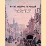 Pronk met pen en penseel: Cornelis Pronk (1691-1759) tekent Noord-Holland
L. Kooijmans e.a.
€ 8,00 Pronk met pen en penseel: Cornelis Pronk (1691-1759) tekent Noord-Holland
L. Kooijmans e.a.
€ 8,00