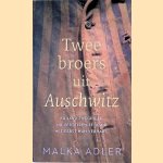 Twee broers uit Auschwitz
Malka Adler
€ 8,00 Twee broers uit Auschwitz
Malka Adler
€ 8,00