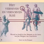 Het verheven en verdorven Azië: woord en beeld in het Itinerario en de Icones van Jan Huygen van Linschoten
E. van den Boogaart
€ 9,00 Het verheven en verdorven Azië: woord en beeld in het Itinerario en de Icones van Jan Huygen van Linschoten
E. van den Boogaart
€ 9,00