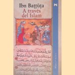 A través del Islam
Ibn Batuta
€ 25,00 A través del Islam
Ibn Batuta
€ 25,00