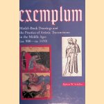 Exemplum: Model-book Drawings and the Practice of Artistic Transmission in the Middle Ages (ca. 900-ca. 1450)
Robert W. Scheller
€ 150,00 Exemplum: Model-book Drawings and the Practice of Artistic Transmission in the Middle Ages (ca. 900-ca. 1450)
Robert W. Scheller
€ 150,00