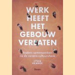 Werk heeft het gebouw verlaten: anders samenwerken na de corona cultuurshock
Jitske Kramer
€ 6,00 Werk heeft het gebouw verlaten: anders samenwerken na de corona cultuurshock
Jitske Kramer
€ 6,00