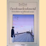 Op zoek naar de verloren tijd: In de schaduw van de bloeiende meisjes 1
Marcel Proust e.a.
€ 10,00 Op zoek naar de verloren tijd: In de schaduw van de bloeiende meisjes 1
Marcel Proust e.a.
€ 10,00