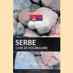 Livre de Vocabulaire Serbe: Une Approche Thématique
Pinhok Languages
€ 8,00 Livre de Vocabulaire Serbe: Une Approche Thématique
Pinhok Languages
€ 8,00