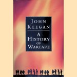 A History Of Warfare
John Keegan
€ 10,00 A History Of Warfare
John Keegan
€ 10,00