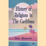 History of Religions in the Caribbean
Dale Bisnauth
€ 10,00 History of Religions in the Caribbean
Dale Bisnauth
€ 10,00