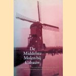 De middelste molen bij Cabauw; vijfhondervijftig jaar molens in het waterschap lopik, lopikerkapel en zevenhoven.
Rob Alkemade e.a.
€ 10,00 De middelste molen bij Cabauw; vijfhondervijftig jaar molens in het waterschap lopik, lopikerkapel en zevenhoven.
Rob Alkemade e.a.
€ 10,00