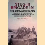 StuG III Brigade 191, 1940-1945: The Buffalo Brigade in Action in the Balkans, Greece and from Moscow to Kursk and Sevastopol
Bruno Bork
€ 12,50 StuG III Brigade 191, 1940-1945: The Buffalo Brigade in Action in the Balkans, Greece and from Moscow to Kursk and Sevastopol
Bruno Bork
€ 12,50