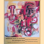 Beeldende kunst in Suriname: de twintigste eeuw = Visual Art In Suriname: The Twentieth Century
Chandra van Binnendijk e.a.
€ 30,00 Beeldende kunst in Suriname: de twintigste eeuw = Visual Art In Suriname: The Twentieth Century
Chandra van Binnendijk e.a.
€ 30,00