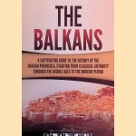 The Balkans: A captivating Guide to the History of the Balkan Peninsula, Starting from Classical Antiquity through the Middle Ages to the Modern Period
€ 10,00 The Balkans: A captivating Guide to the History of the Balkan Peninsula, Starting from Classical Antiquity through the Middle Ages to the Modern Period
€ 10,00